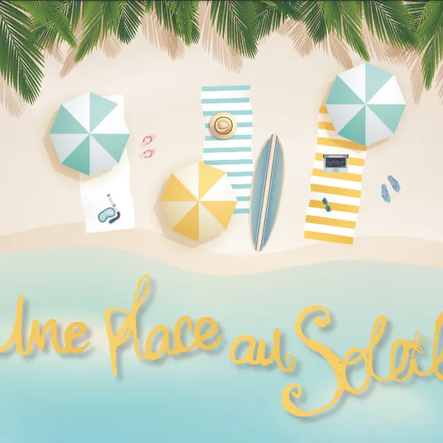 UNE PLACE AU SOLEIL 2023