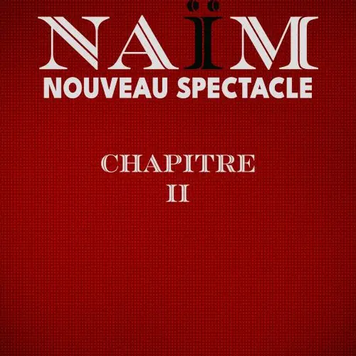 spectacle-naim-chapitre-2