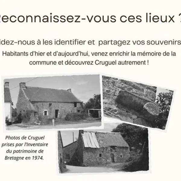 Cruguel d’hier à aujourd’hui - Destination Brocéliande