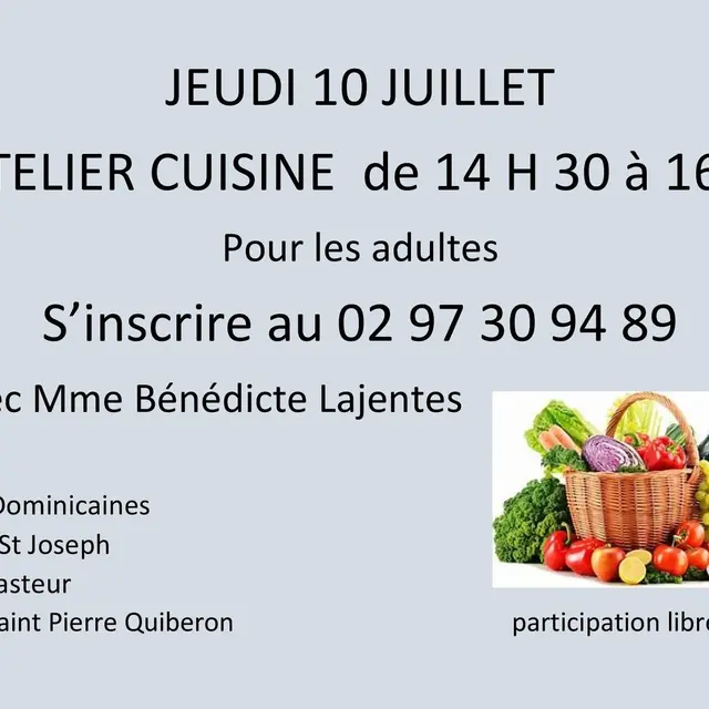 JEUDI 10 JUILLET 2025 ATELIER CUISINE