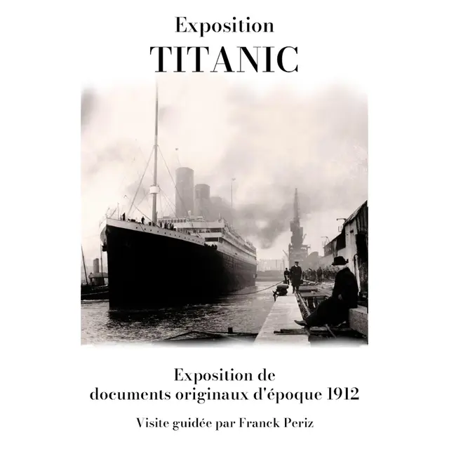 Exposition TITANIC