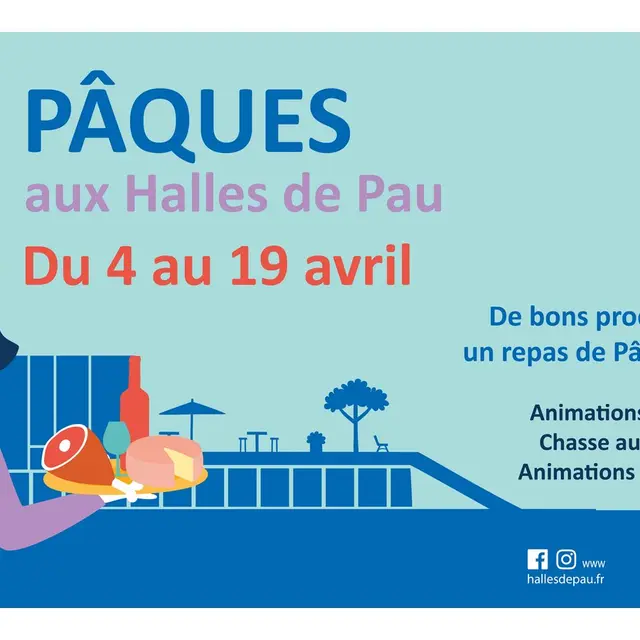 Pâques aux Halles de Pau