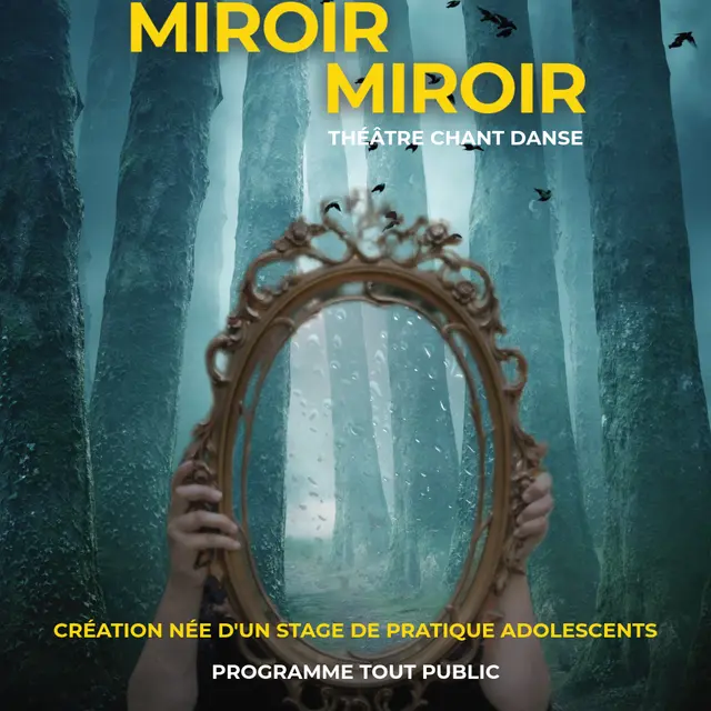 Spectacle miroir-miroir