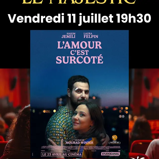 SEANCE CINEMA 2025 - seance 11 juillet l'amour c'est surcoté