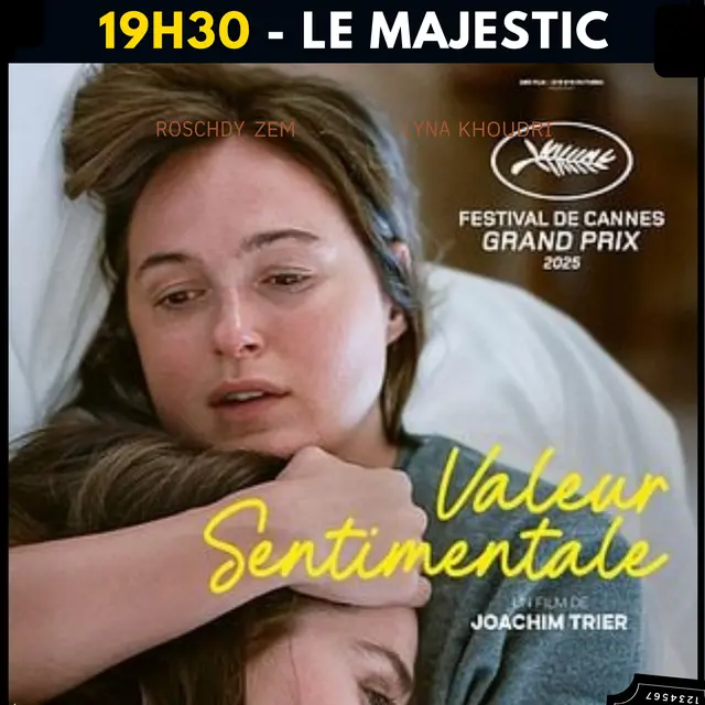 Cinéma - Vendredi 17 octobre - VALEUR SENTIMENTALE