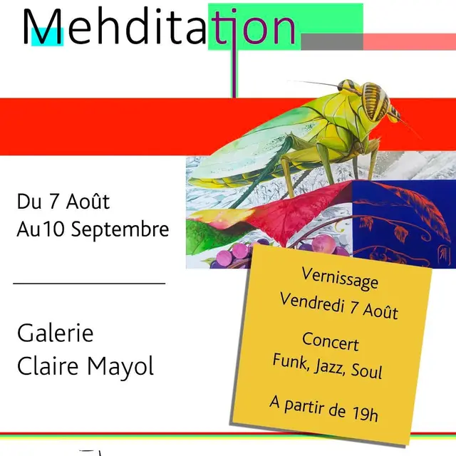 Exposition Mehditation 7 août au 10 septembre 2026