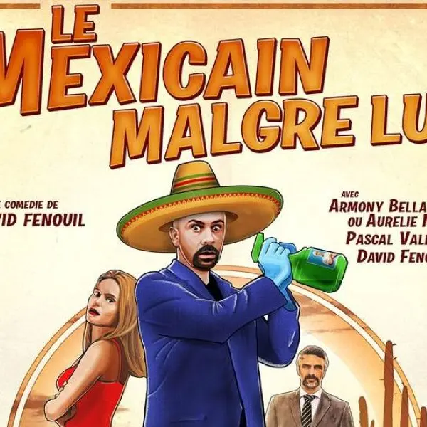 Le Mexicain malgrè lui 2026
