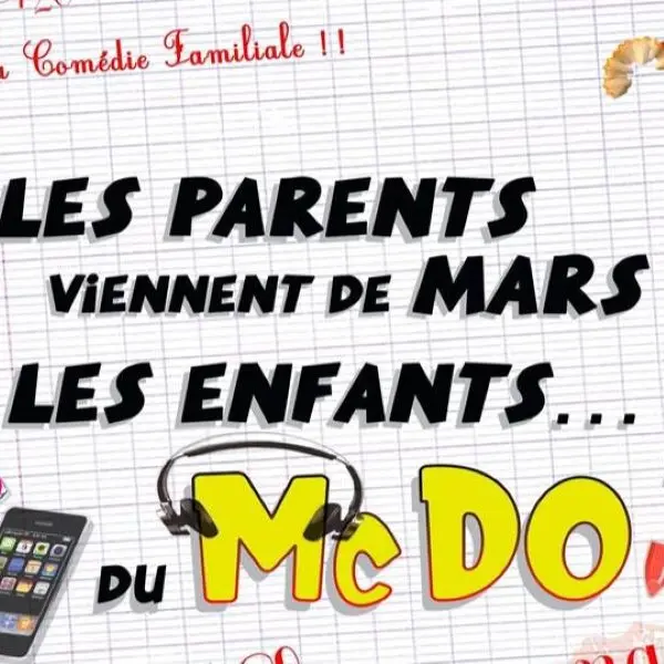 Les Parents viennent de Mars, les Enfant du Mc Do 2026