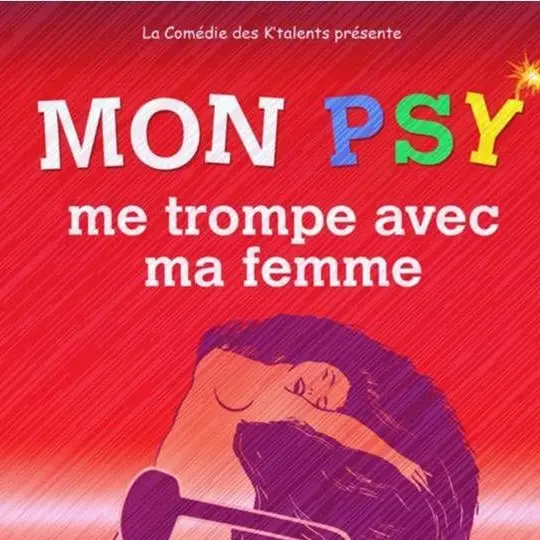 Mon psy me trompe avec ma femme 2025