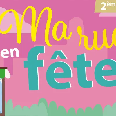 Ma rue en fête