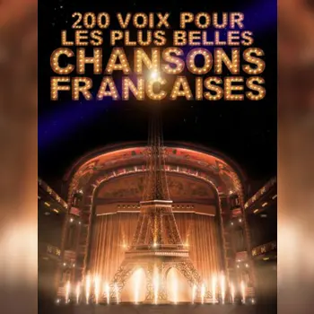 200 voix-pour-les-plus-belles-chansons-francaises