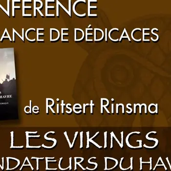 Conférence - Vikings fondateurs du Havre
