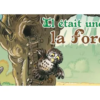 Il étati une fois la forêt