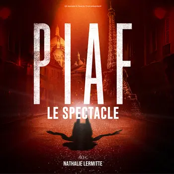 Piaf Le Spectacle