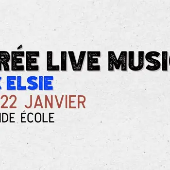Soirée live musique - Elsie