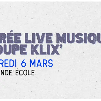 Soirée live musique - Klix