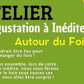 Dégustation - Autour du foin