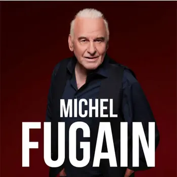 Michel Fugain, C'est l'histoire d'une belle histoire