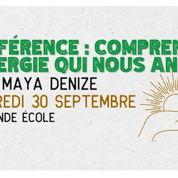 Conférence : comprendre l'énergie qui nous anime
