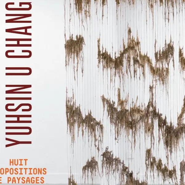 Yvetot_ExpositionYuhsinUChangHuitPropositionsDePaysages©GalerieDuchamp-2025