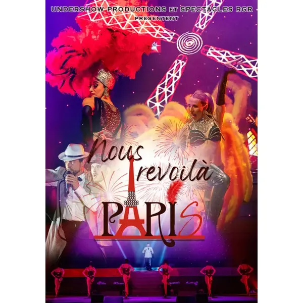 Yvetot_SpectacleMusicalNousRevoilaParis©SpectaclesRGR-2025