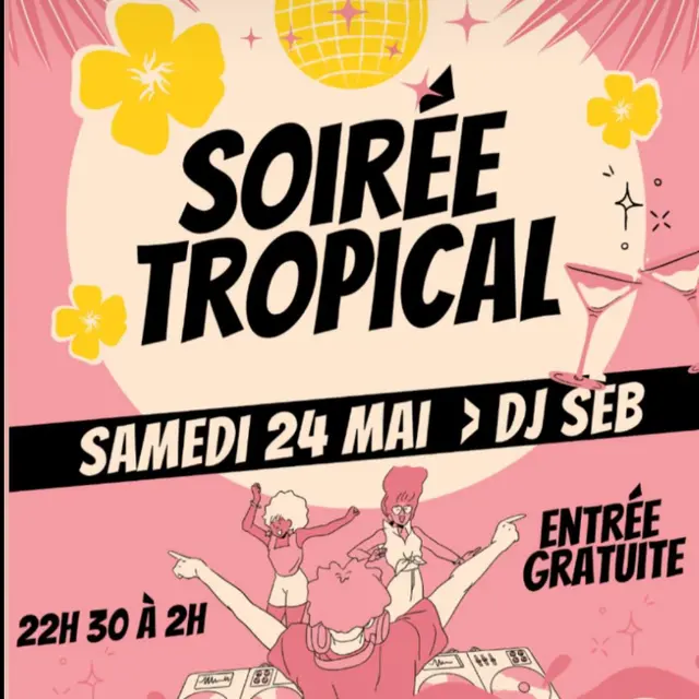 soirée tropical bistrot du tendos
