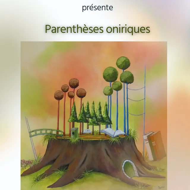 Exposition Parenthèses Oniriques
