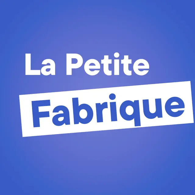 La petite fabrique