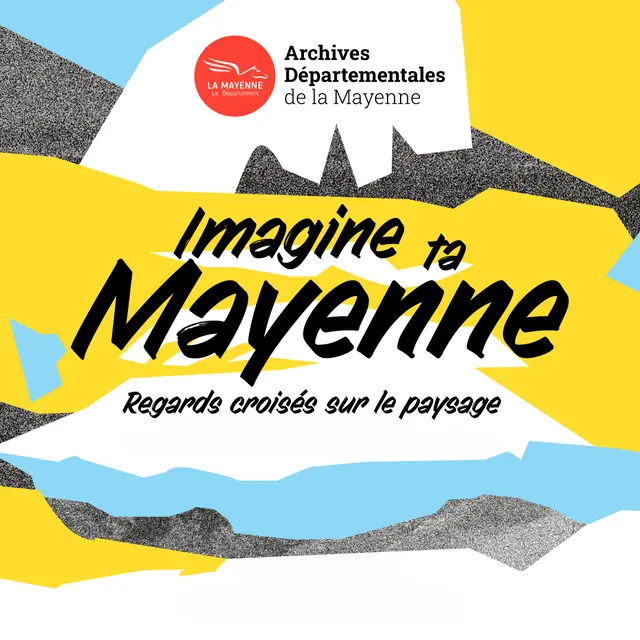 Visuel exposition Imagine ta Mayenne