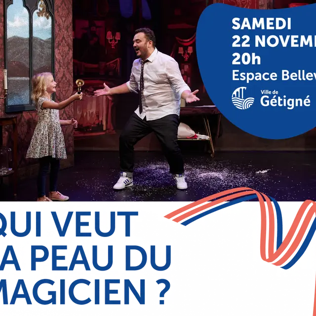 Spectacle Qui veut la peau du magicien