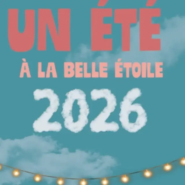 un été à la belle étoile 2026