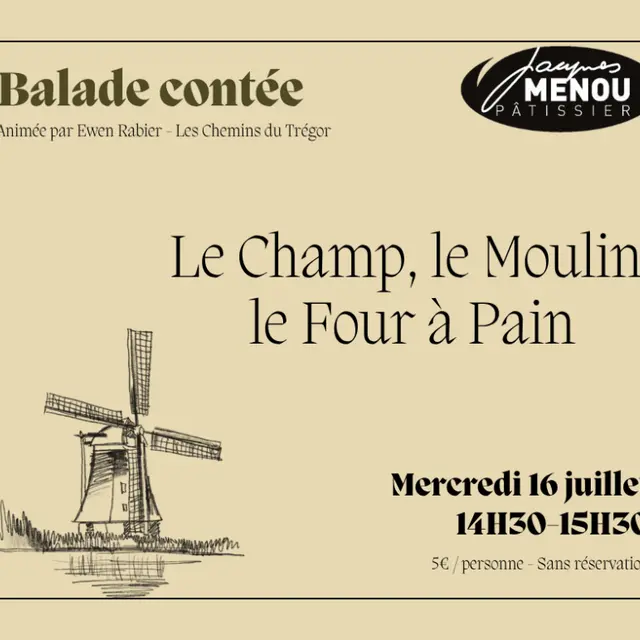 Balade contée: Le Champ, le Moulin, le Four à Pain