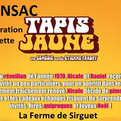 Théatre Tapis Jaune la Ferme de Sirguet