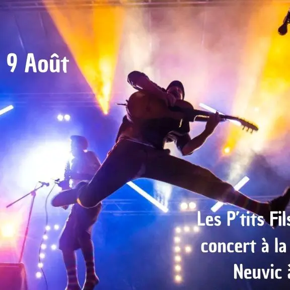 9 Août les p'tits fils de jeanine  concert guingette neuvic
