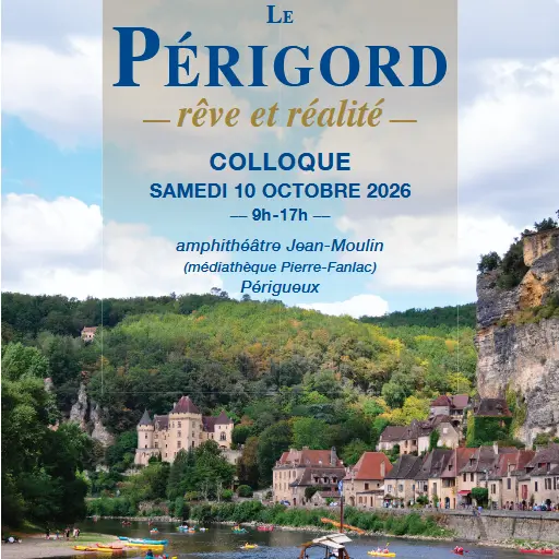 10.10.2026 le Périgord, rêve et réalité