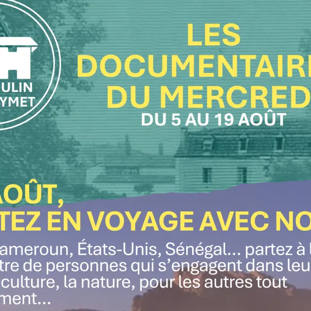 Les documentaires du mercredi-moulin