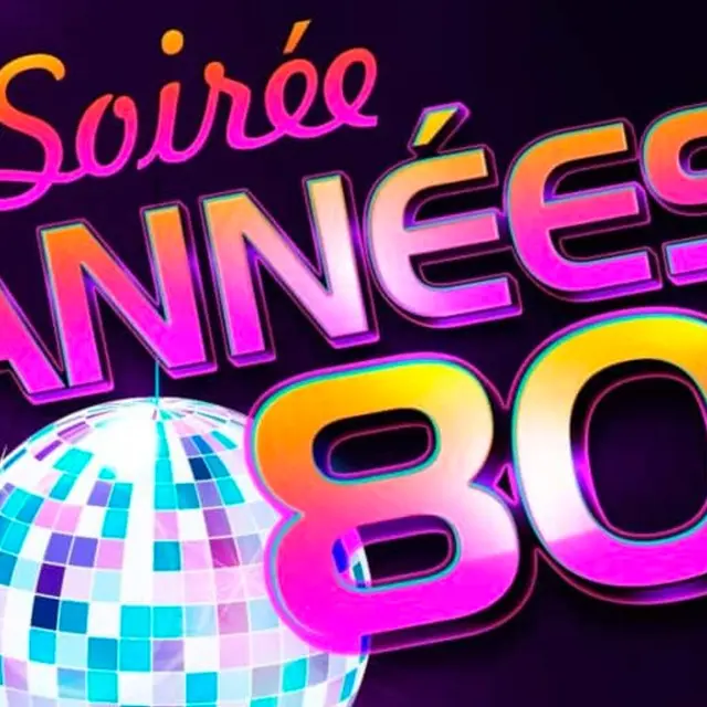 Soirée années 80
