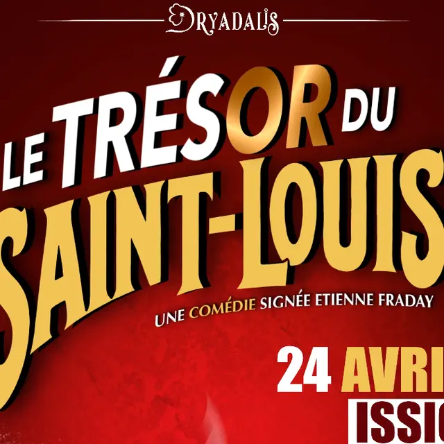 Théâtre Trésor du St Louis 24 avril 26 Issigeac
