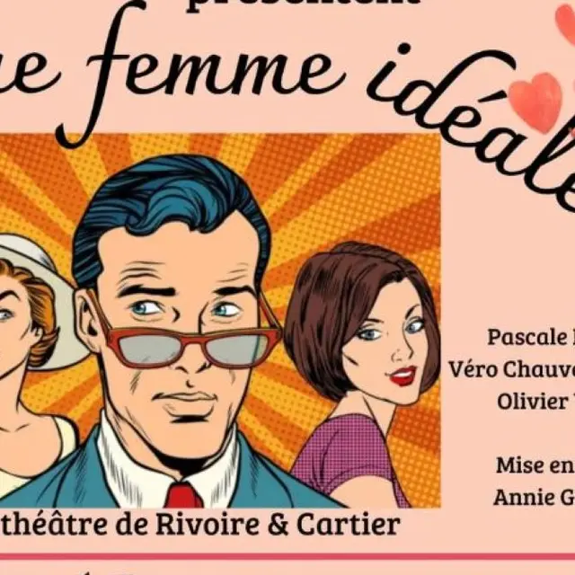 Théâtre une femme idéale