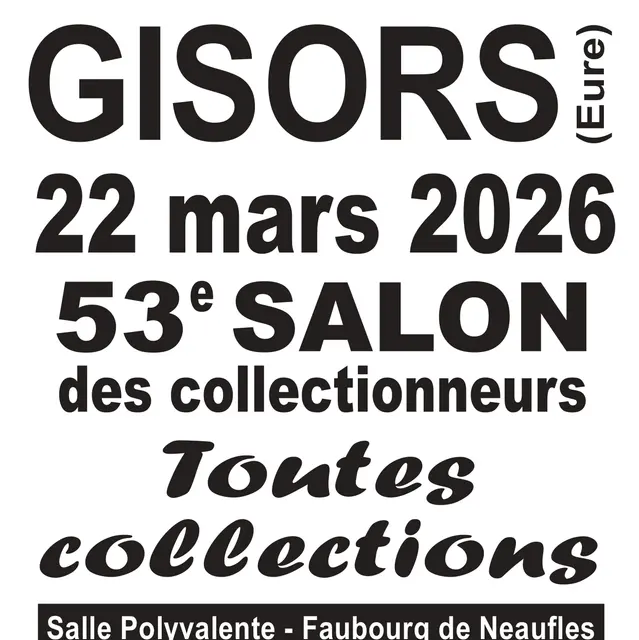 53ème salon des collectionneurs Gisors 22 03 26