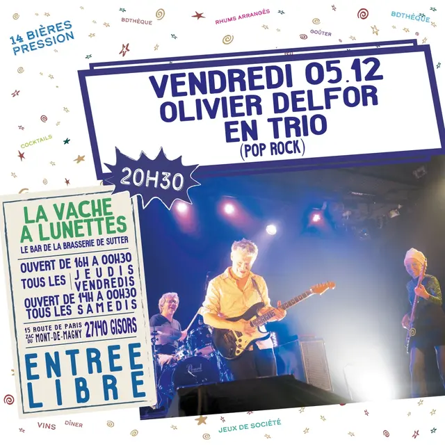 Concert Olivier Delfor en trio La Vache à Lunettes 05 12 25