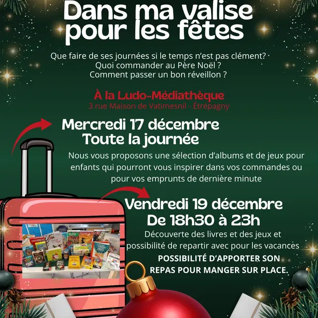 Dans ma valise pour les fêtes Étrépagny 17.19 12 25