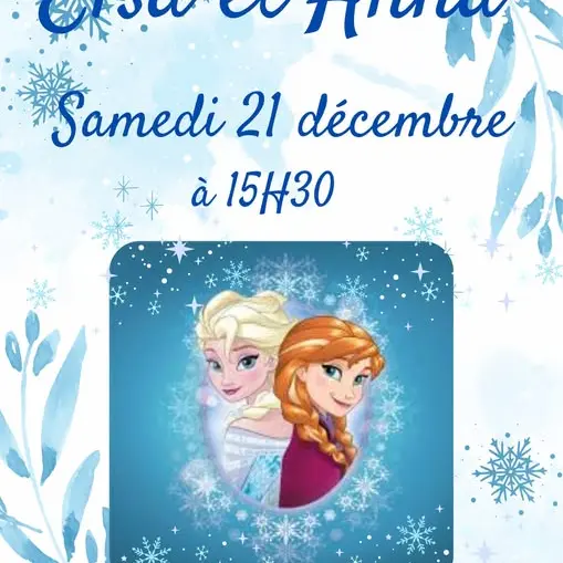 Elsa et Anna Trésors d'enfants 21 12 24