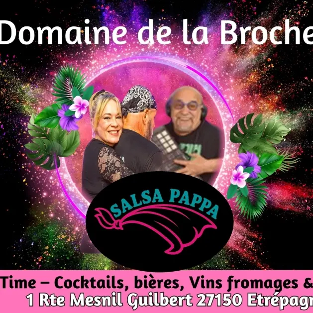 Soirée Salsa Papa Domaine de la Broche 06 02 26