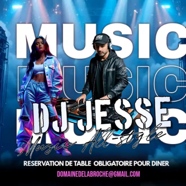 Soirée music all style Domaine de la Broche 07 02 26