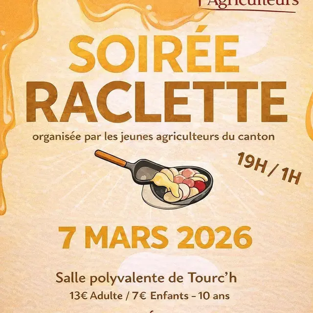 7 mars soirée raclette tourch