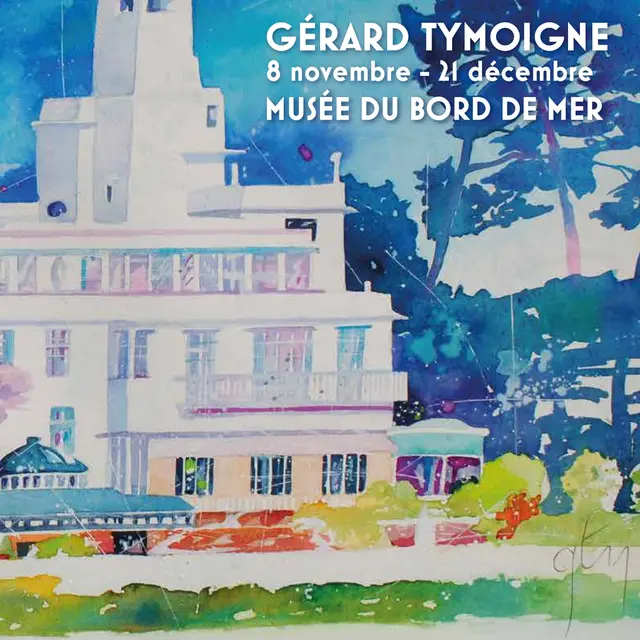 Affiche de l'exposition de Gérard TYMOIGNE