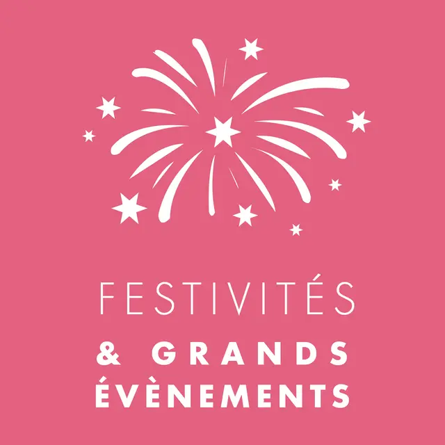 Festivités & grand evenements