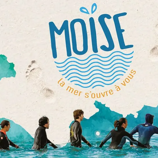 Moïse - la mer s'ouvre à vous