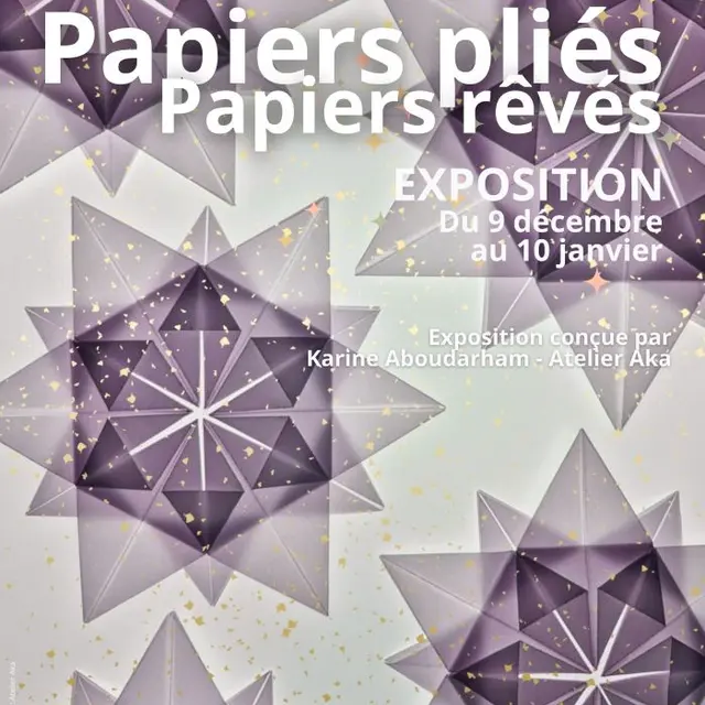 Papiers pliés, papiers rêvés